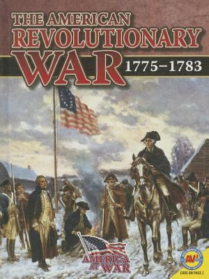The American Revolutionary War: 1775-1783 1489605126 Book Cover