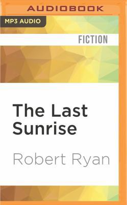 The Last Sunrise 153181204X Book Cover
