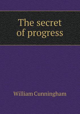 The secret of progress 5518464991 Book Cover