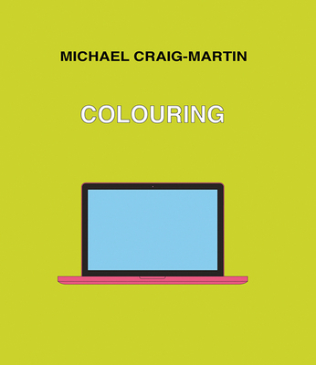 Michael Craig-Martin: Colouring 3863358732 Book Cover