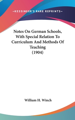 Notes On German Schools, With Special Relation ... 1436558751 Book Cover