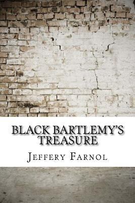 Black Bartlemy's Treasure 1975833791 Book Cover