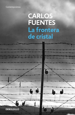 La Frontera de Cristal / The Crystal Frontier [Spanish] 6073144679 Book Cover