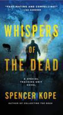 Whispers of the Dead: A Special Tracking Unit N... 1250308402 Book Cover