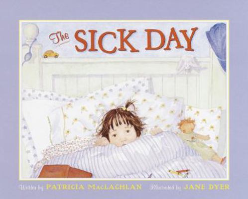 The Sick Day 0385321503 Book Cover
