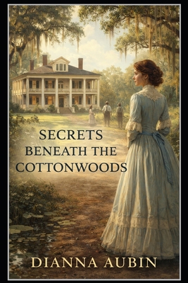 Secrets Beneath the Cottonwoods B0F676WKWV Book Cover