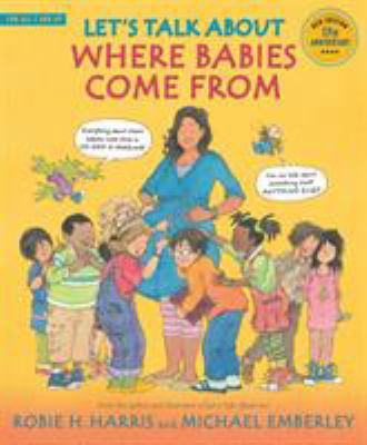 Lets Talk About Where Babies Come From 1406357863 Book Cover