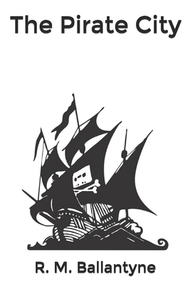 The Pirate City B0851M9KW1 Book Cover