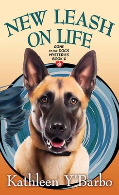 New Leash on Life: Gone to the Dogs Mysteries [Large Print] 1638089256 Book Cover