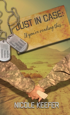 Just In Case: If you're reading this... 1959881566 Book Cover