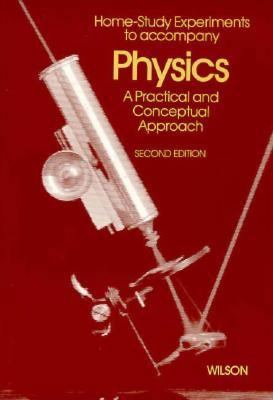 Home-Study Experiments to Accompany Physics: A ... 0030237696 Book Cover