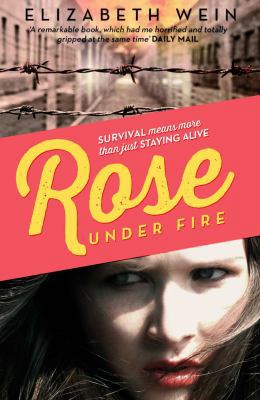 Rose Under Fire 1405278412 Book Cover