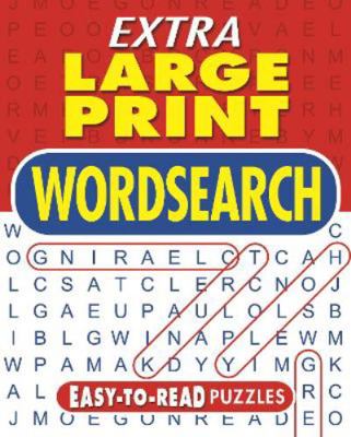 Extra Large Print Wordsearch: Easy-to-Read Puzz... 1398811572 Book Cover