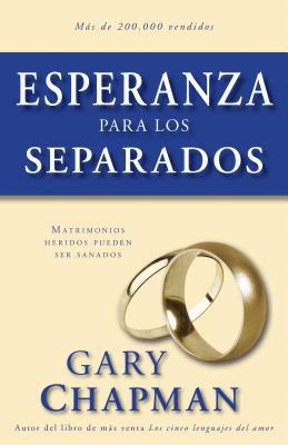 Esperanza Para Los Separados = Hope for the Sep... [Spanish] 0825405246 Book Cover