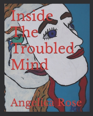 Inside The Troubled Mind B0B1M6VG3L Book Cover