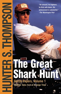 The Great Shark Hunt: Strange Tales from a Stra... 0743250451 Book Cover