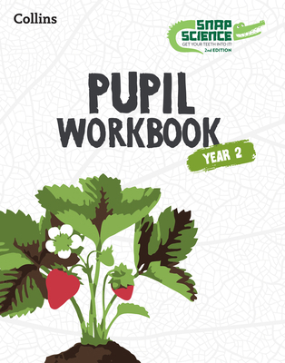 Snap Science 2nd Edition - Snap Science Pupil W... 0008683239 Book Cover