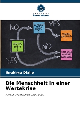 Die Menschheit in einer Wertekrise [German] 6209245293 Book Cover