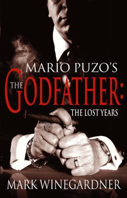 THE GODFATHER: The Lost Years 0434012289 Book Cover