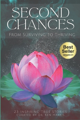 Second Chances: From Surviving to Thriving B0CJSXQQD3 Book Cover