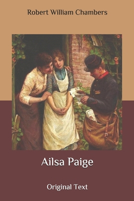 Ailsa Paige: Original Text B087HD84KN Book Cover