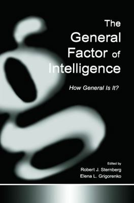 The General Factor of Intelligence: How General... 0415652448 Book Cover