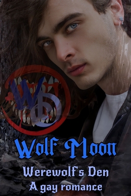 Wolf Moon: Werewolf's Den B0CKD45V26 Book Cover