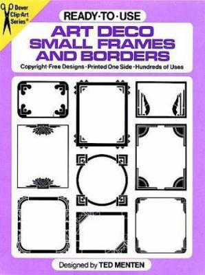 Ready-to-Use Art Deco Small Frames and Borders ... 0486253430 Book Cover