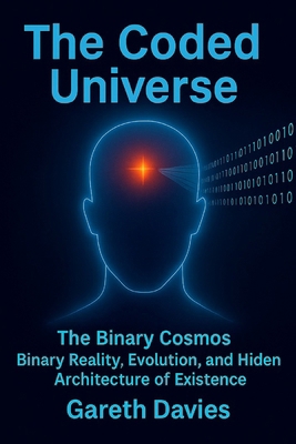 The Coded Universe: The Binary Cosmos B0GFHXTJFH Book Cover