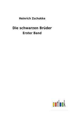 Die schwarzen Brüder [German] 3732618072 Book Cover