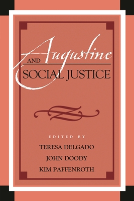Augustine and Social Justice 1498509177 Book Cover