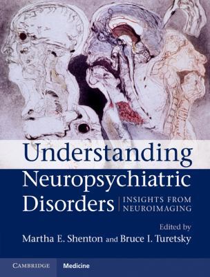 Understanding Neuropsychiatric Disorders 0521899427 Book Cover
