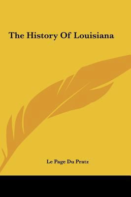 The History of Louisiana 1161434798 Book Cover