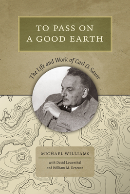 To Pass on a Good Earth: The Life and Work of C... 0813935660 Book Cover