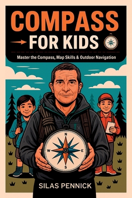 Compass for Kids: Master the Compass, Map Skill... 9363118746 Book Cover