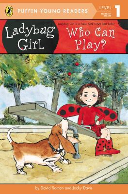 WHO CAN PLAY? (PB) - LADYBUG GIRL 0448481219 Book Cover