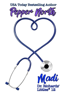 Madi: Dr. Richards' Littles 12 B0DQVG5PY5 Book Cover