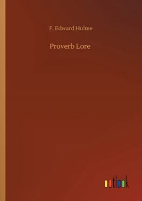 Proverb Lore 3752325526 Book Cover