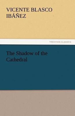 The Shadow of the Cathedral 3842444869 Book Cover