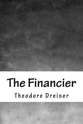 The Financier 1986646173 Book Cover