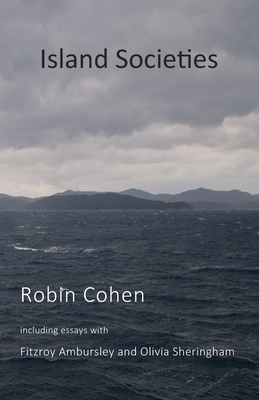 Island Societies: Protest and Cultural Resistan... 0995527806 Book Cover