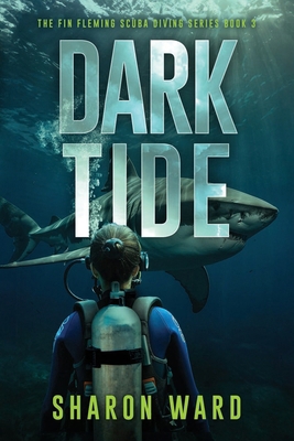 Dark Tide: The Fin Fleming Scuba Diving Mystery... 1958478105 Book Cover