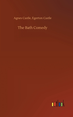 The Bath Comedy 3734061474 Book Cover