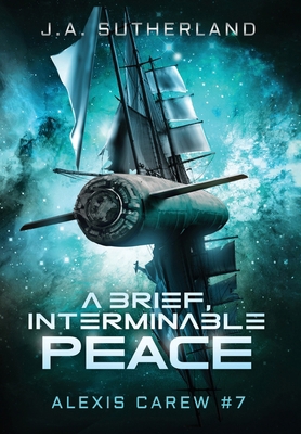 A Brief, Interminable Peace 1948500647 Book Cover