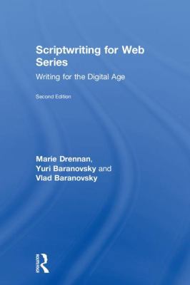 Scriptwriting for Web Series: Writing for the D... 0815376367 Book Cover