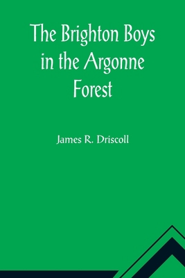 The Brighton Boys in the Argonne Forest 9356011664 Book Cover