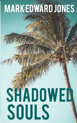 Shadowed Souls 1509244069 Book Cover