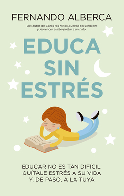 Educa Sin Estres [Spanish] 8415943814 Book Cover