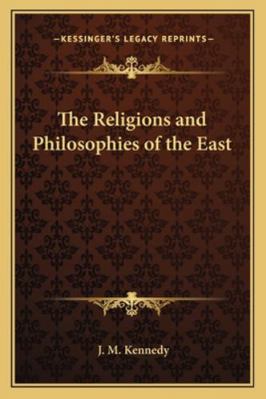 The Religions and Philosophies of the East 1162801786 Book Cover