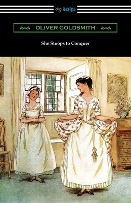 She Stoops to Conquer 1420964291 Book Cover
